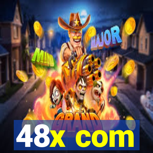 48x com